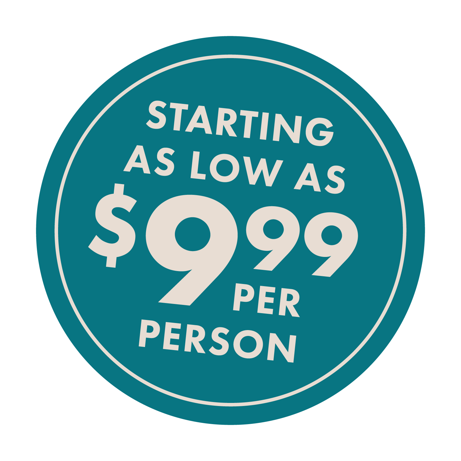 Starting as low as $9.99 per person